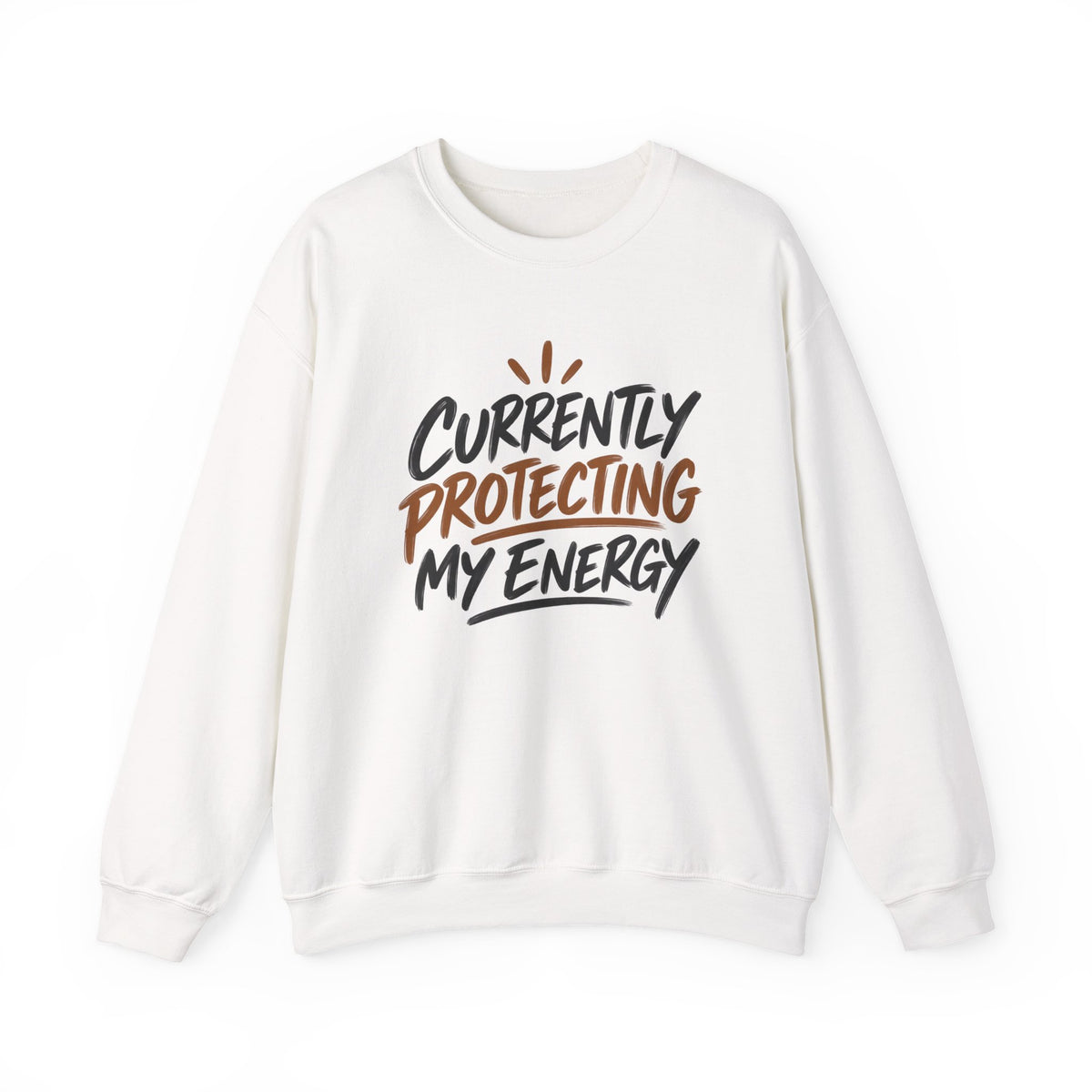 Currently Protecting My Energy — Mindset Crewneck Sweatshirt