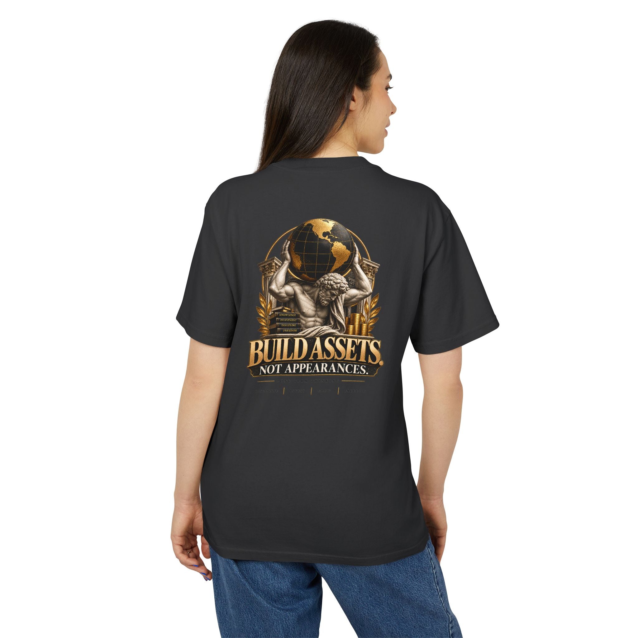 Build Assets. Not Appearances. Heavy Faded Tee