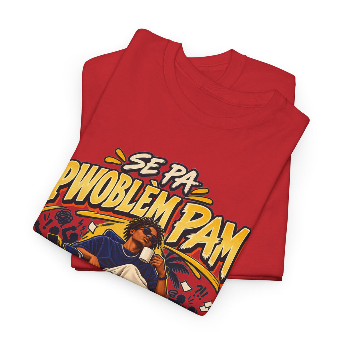 SE PA PWOBLÈM PAM — Kreyòl Attitude
