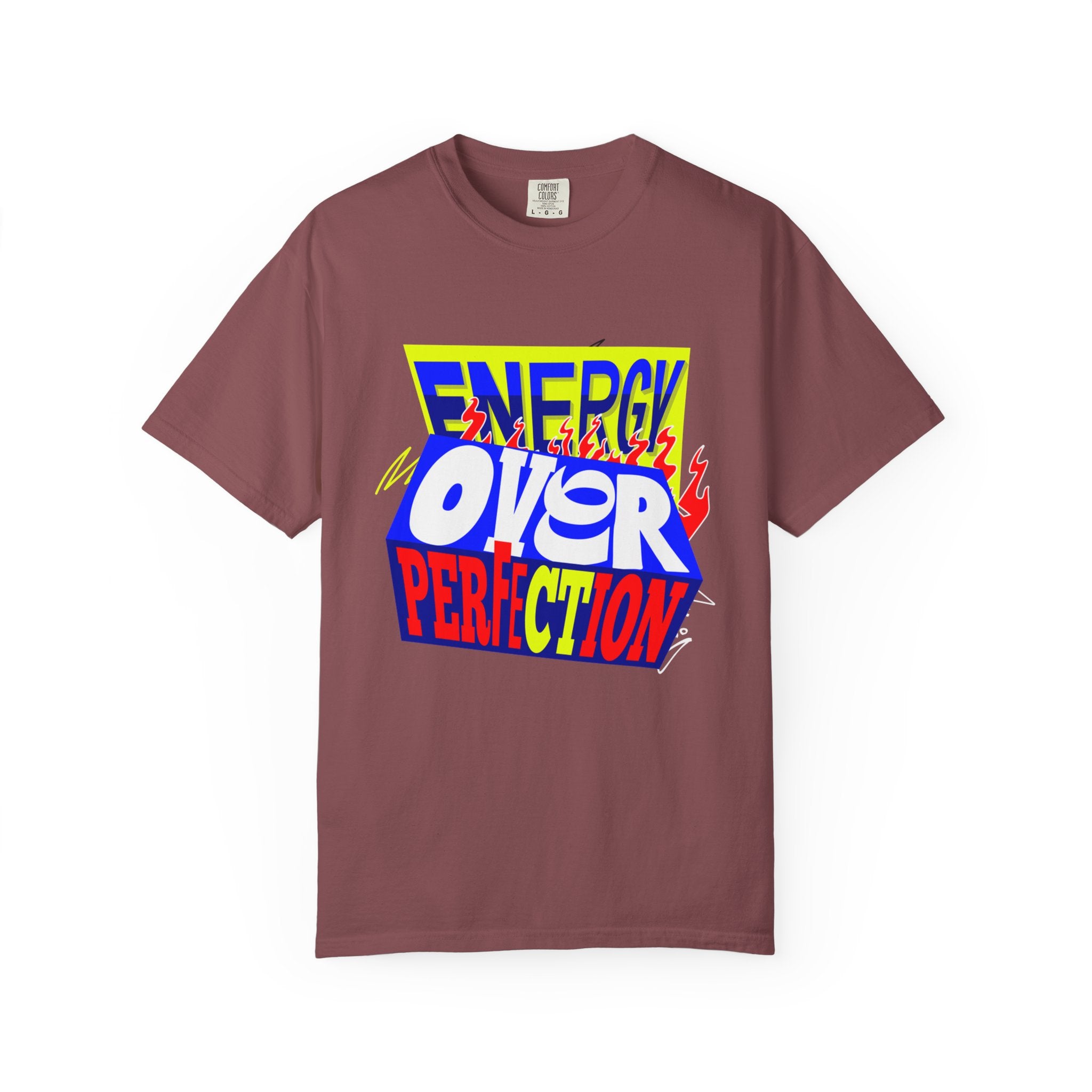 Energy Over Perfection 2026 unisex Garment-Dyed T-Shirt