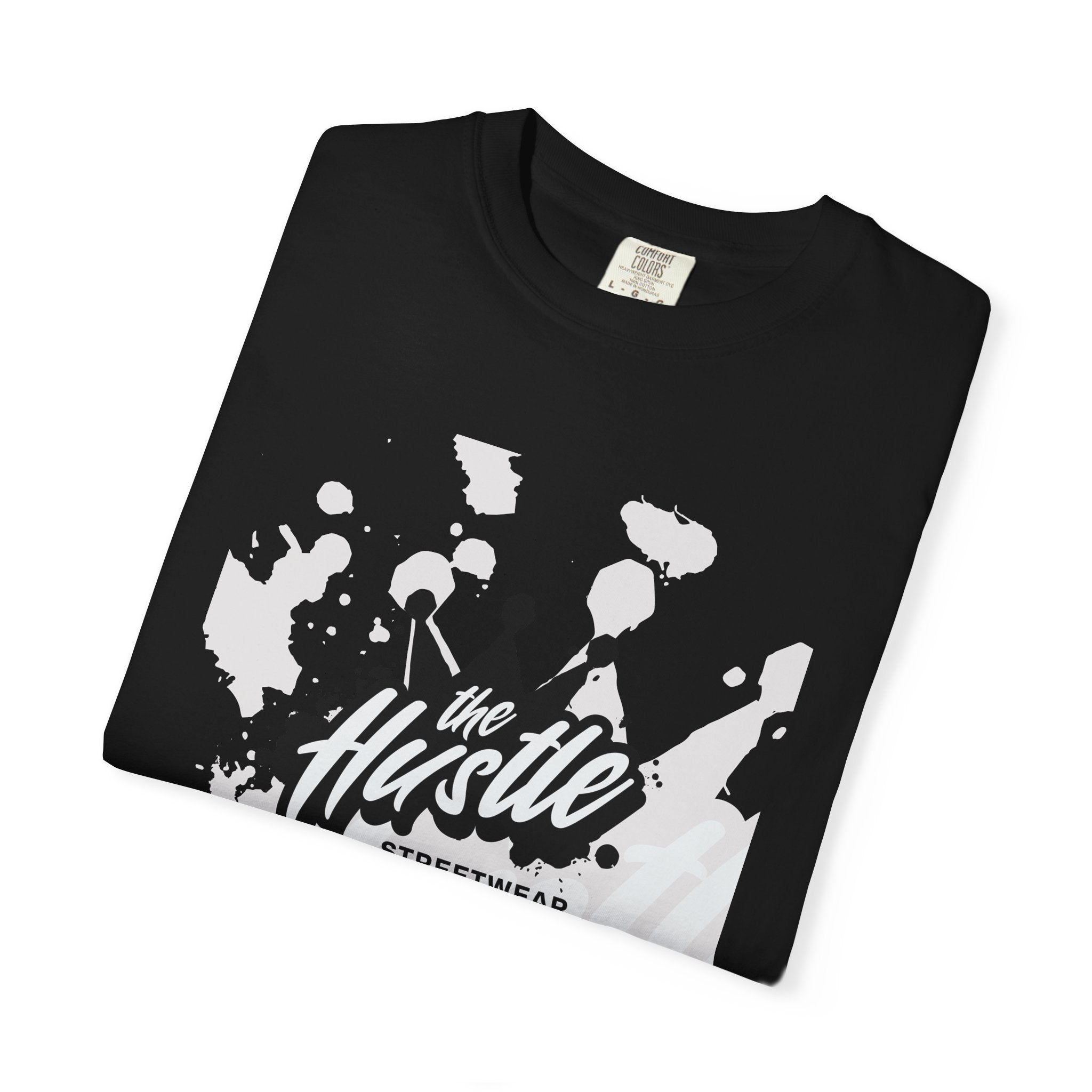 The Hustle Streetwear 2026 unisex Garment-Dyed T-Shirt