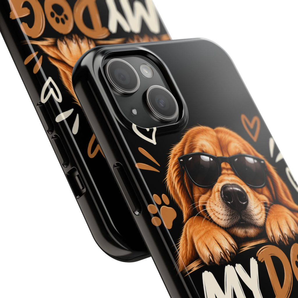My Dog Knows Everything — Funny Dog Lover Tough Phone Case
