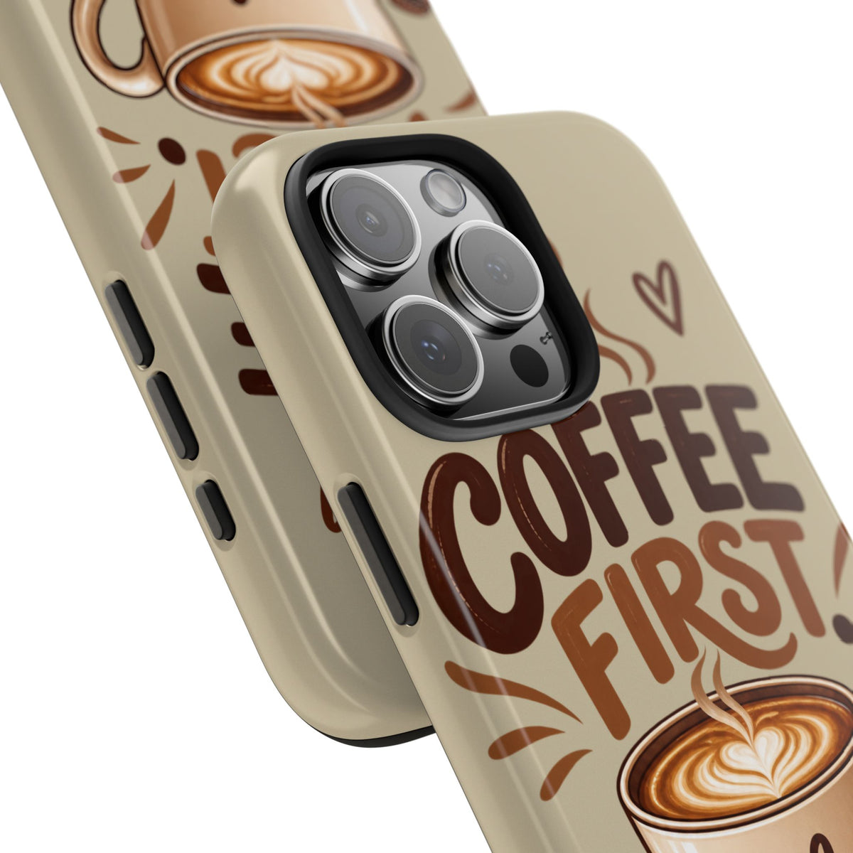 Coffee First. Questions Later. — Coffee Lover Tough Phone Case