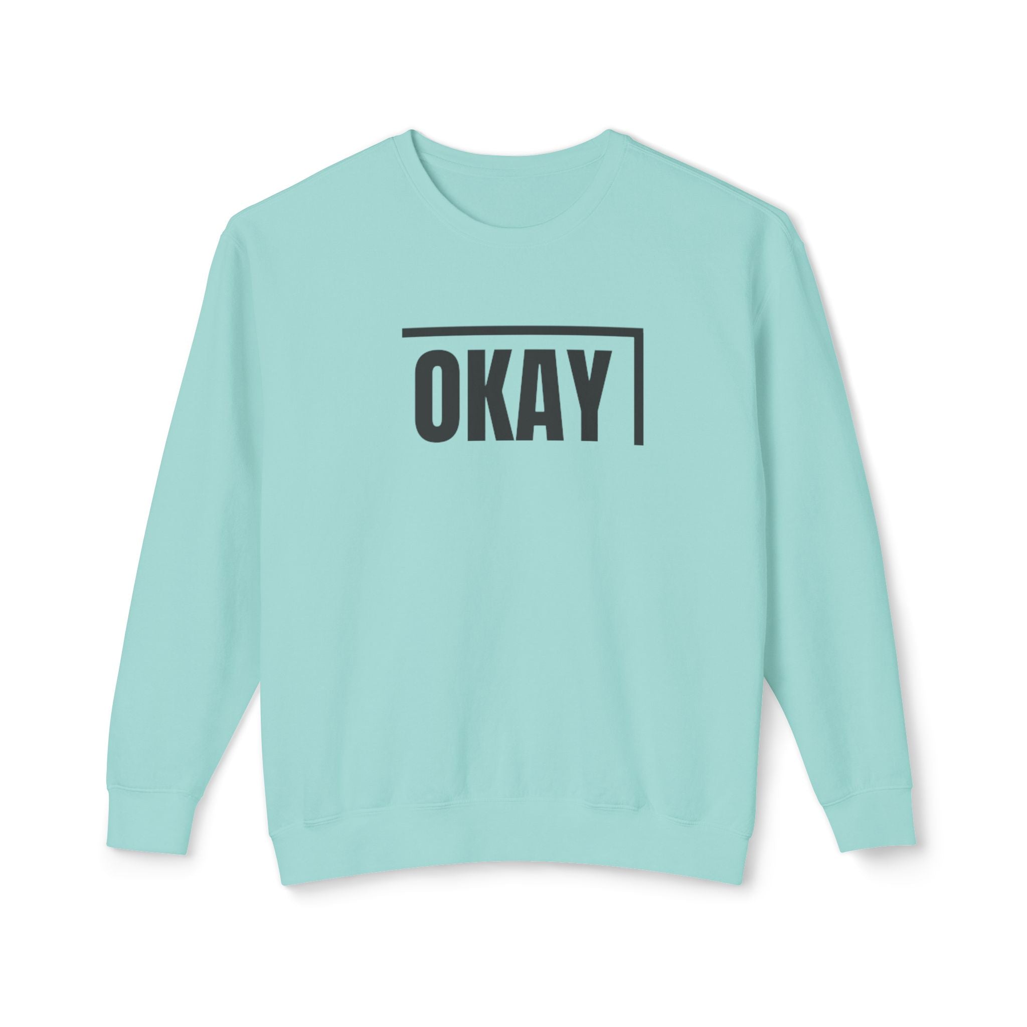 Okay - Crewneck Sweatshirt