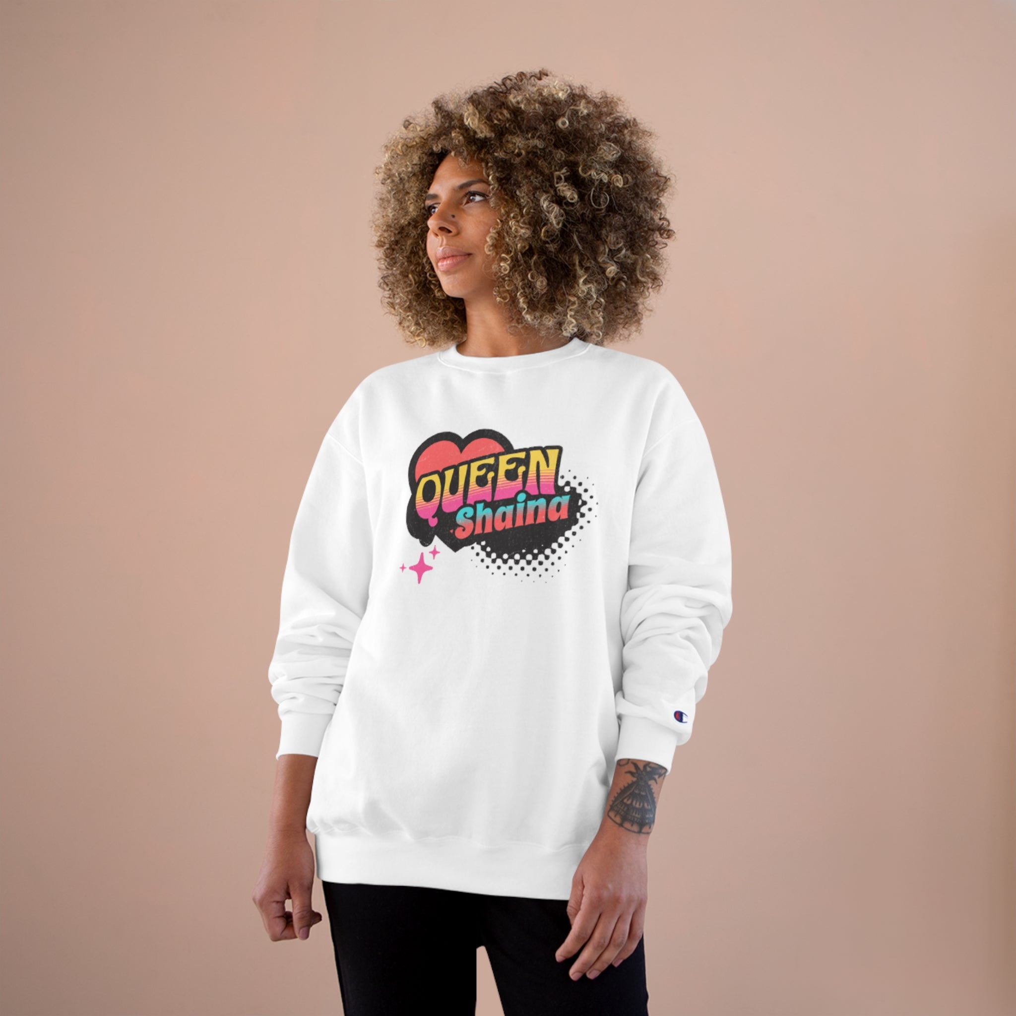 Queen Shaina - Champion Sweatshirt