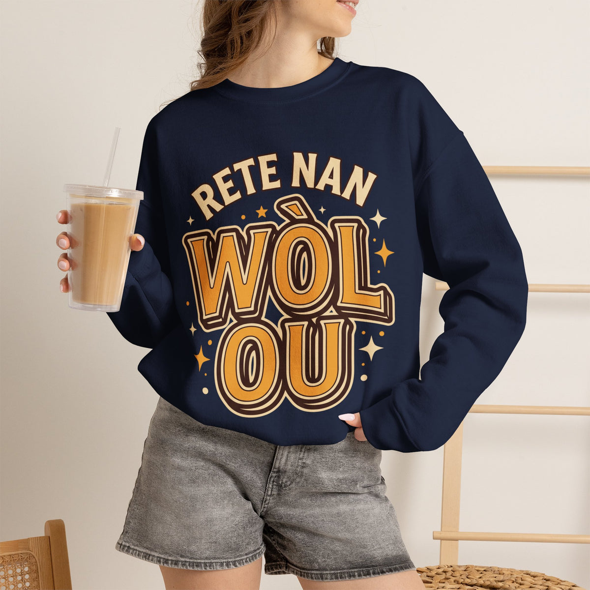 Rete Nan Wòl Ou – Haitian Creole Streetwear Graphic Sweatshirt