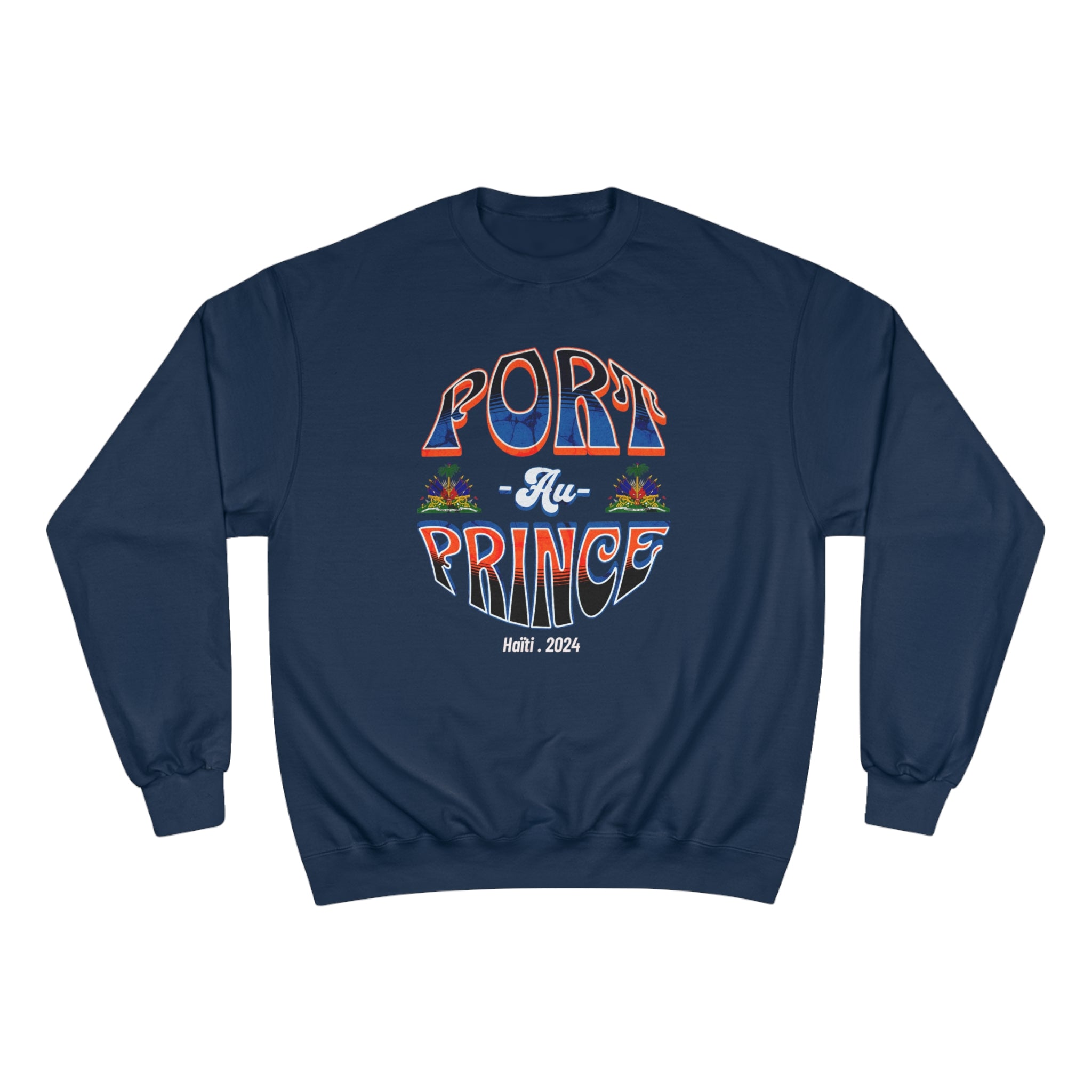 Port-Au-Prince 2024 - Champion Sweatshirt