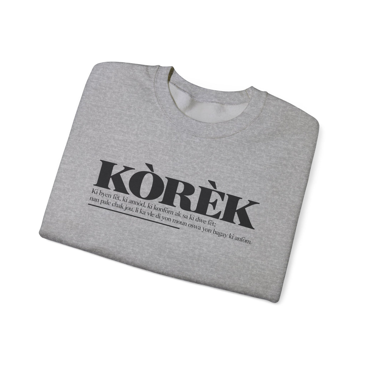 KÒRÈK Haitian Creole Definition Gen Z Crewneck Sweatshirt