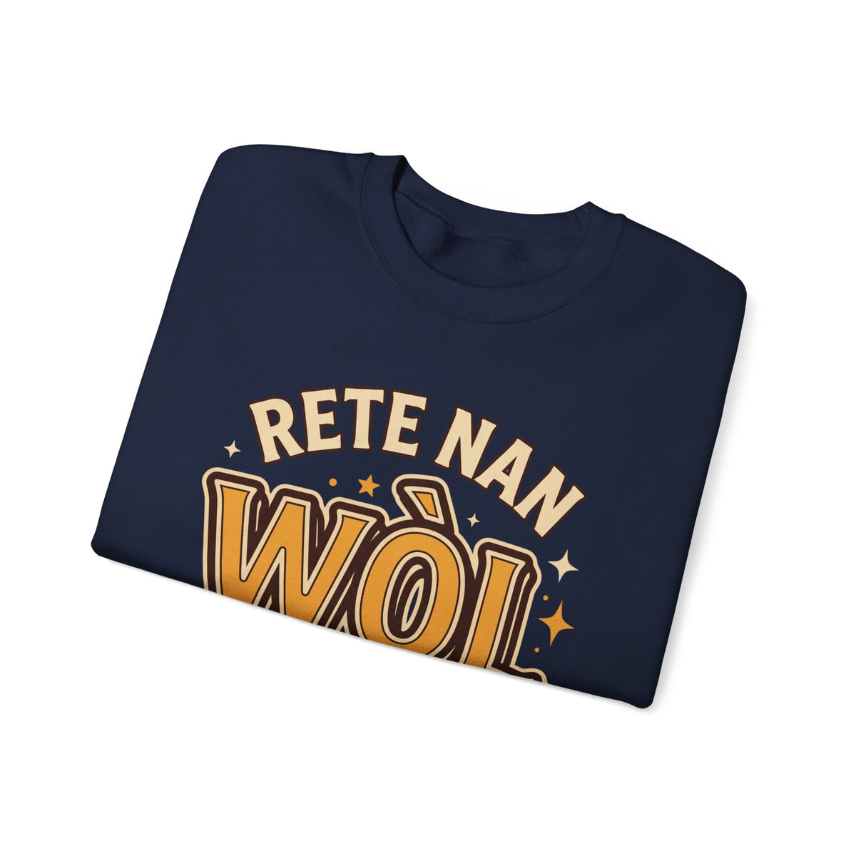 Rete Nan Wòl Ou – Haitian Creole Streetwear Graphic T-Shirt | SONHCO