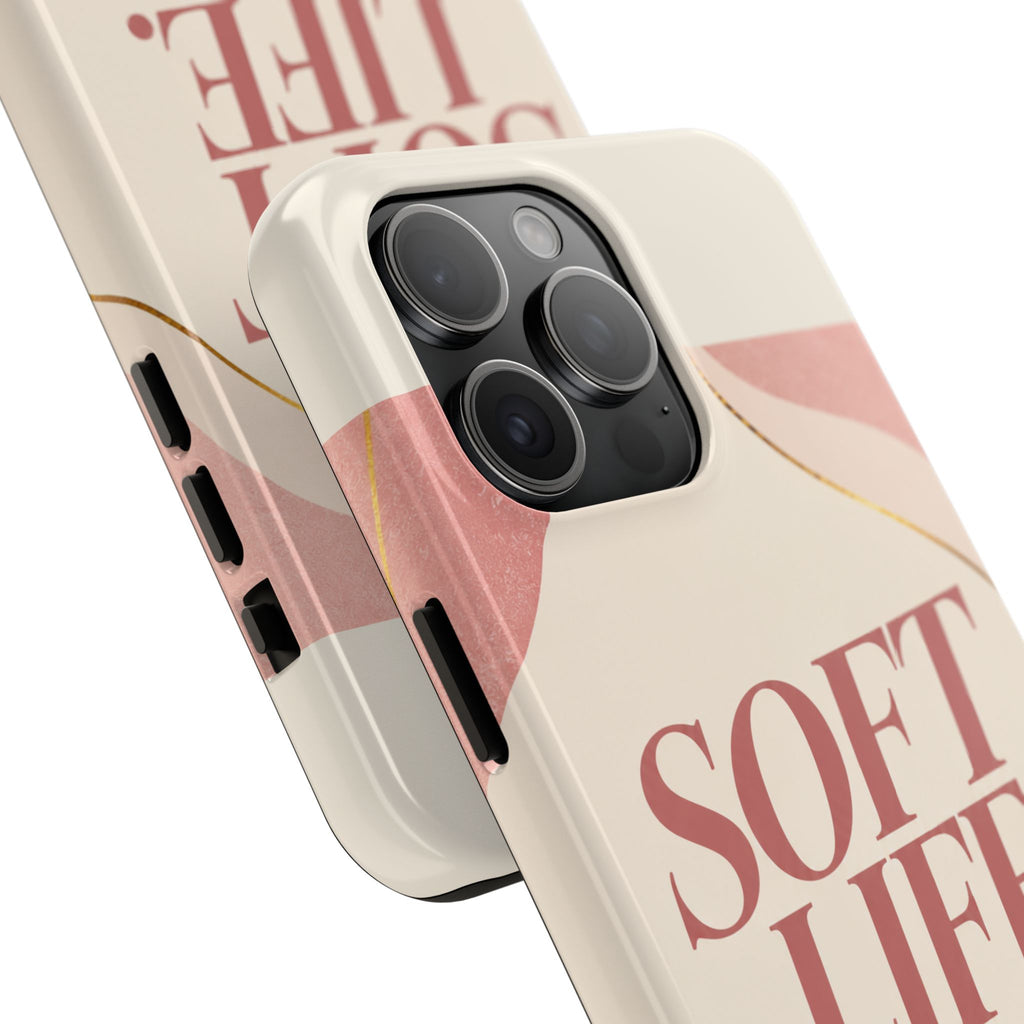 Soft Life. Hard Boundaries. — Women's Lifestyle Tough Phone Case