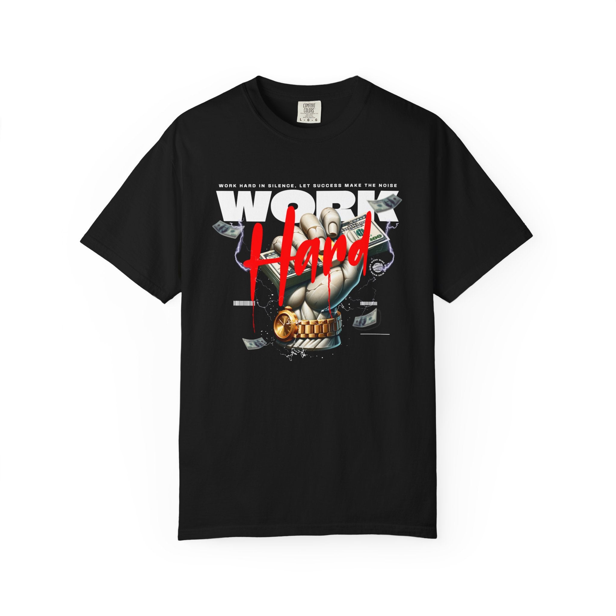 Work Hard 2026 unisex Garment-Dyed T-Shirt