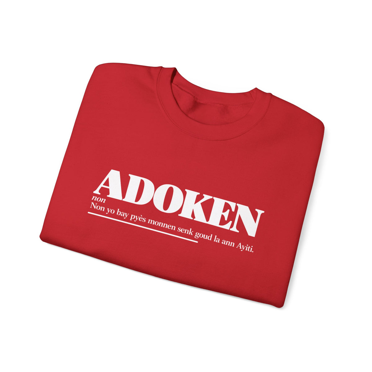 ADOKEN Haitian Creole Definition Gen Z Crewneck Sweatshirt