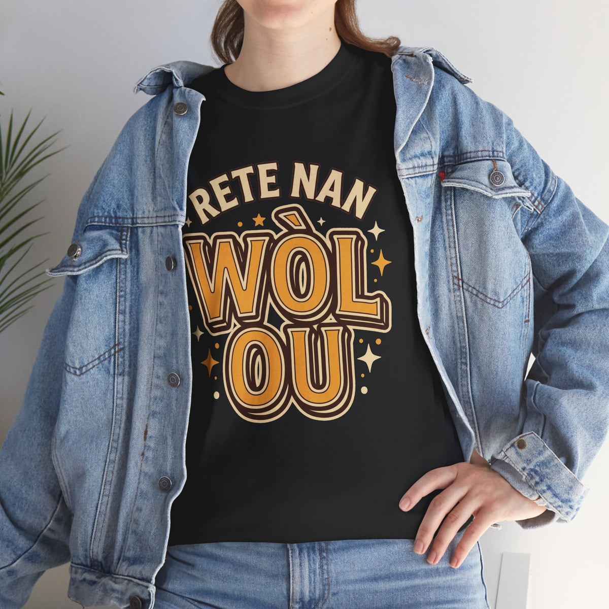 Rete Nan Wòl Ou – Haitian Creole Graphic T-Shirt | SONHCO