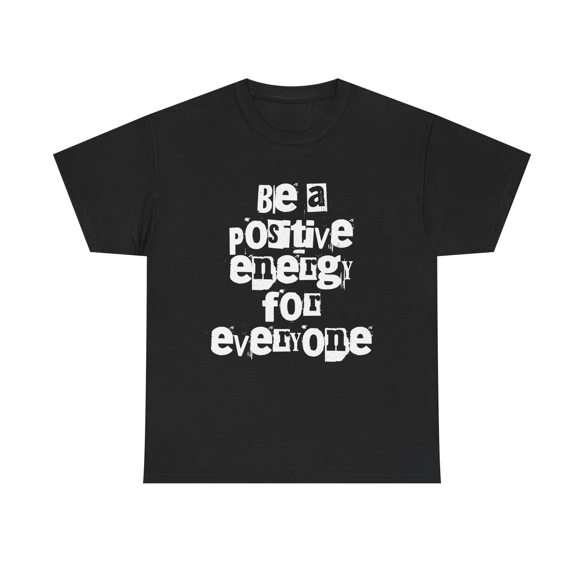 Be A Positive Energy For Everyone - Summer Vibe 2026