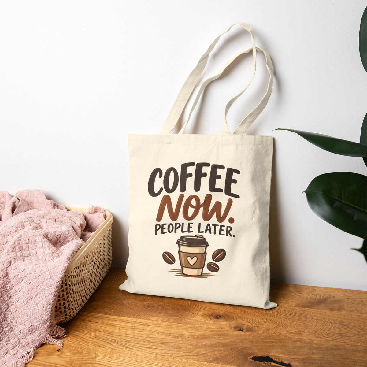 Coffee Now. People Later. — Coffee Lover Canvas Tote Bag