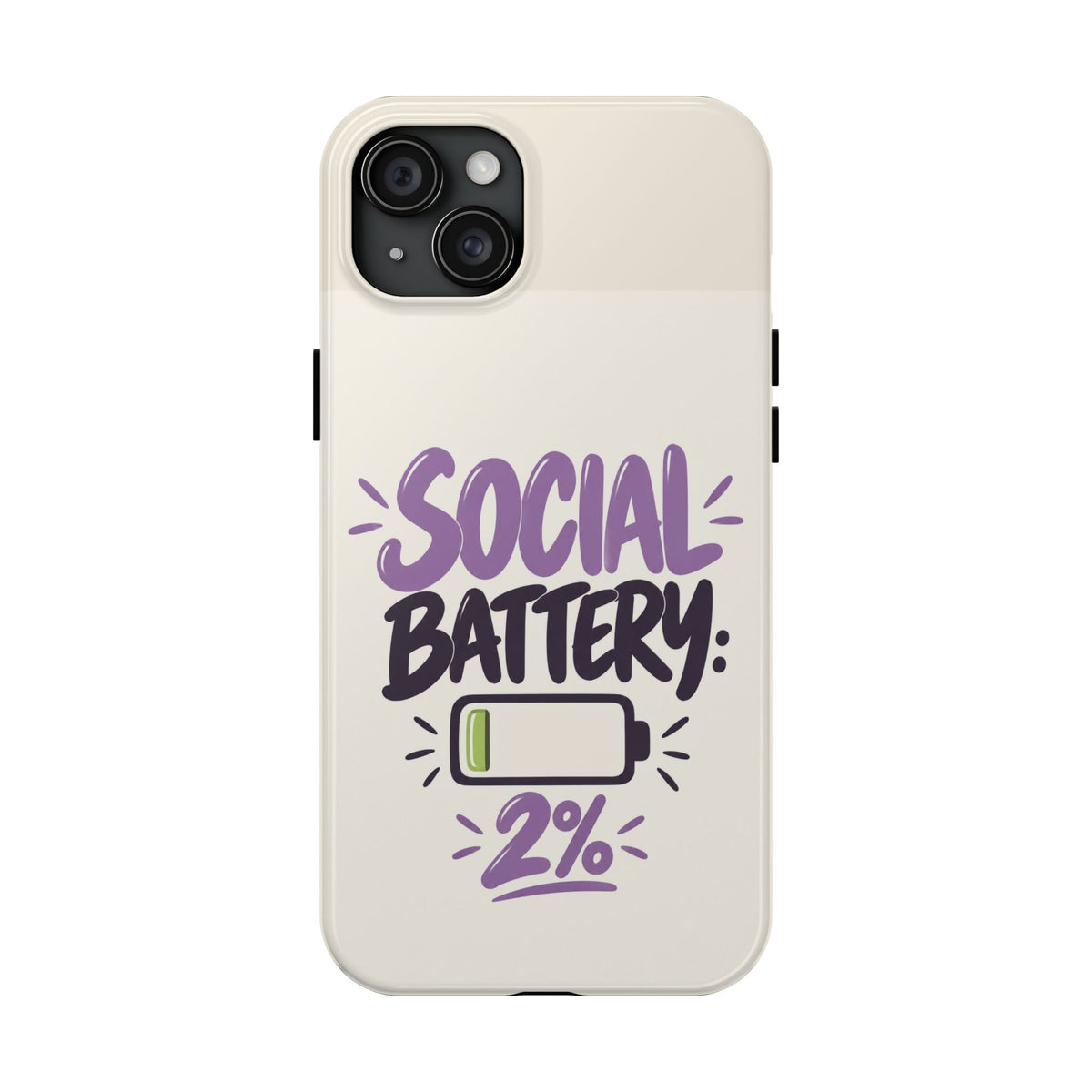 Social Battery: 2% — Funny Introvert Tough Phone Case