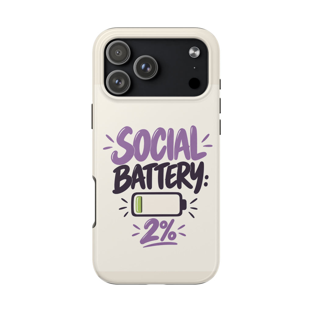 Social Battery: 2% — Funny Introvert Tough Phone Case