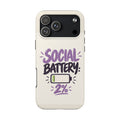 Social Battery: 2% — Funny Introvert Tough Phone Case