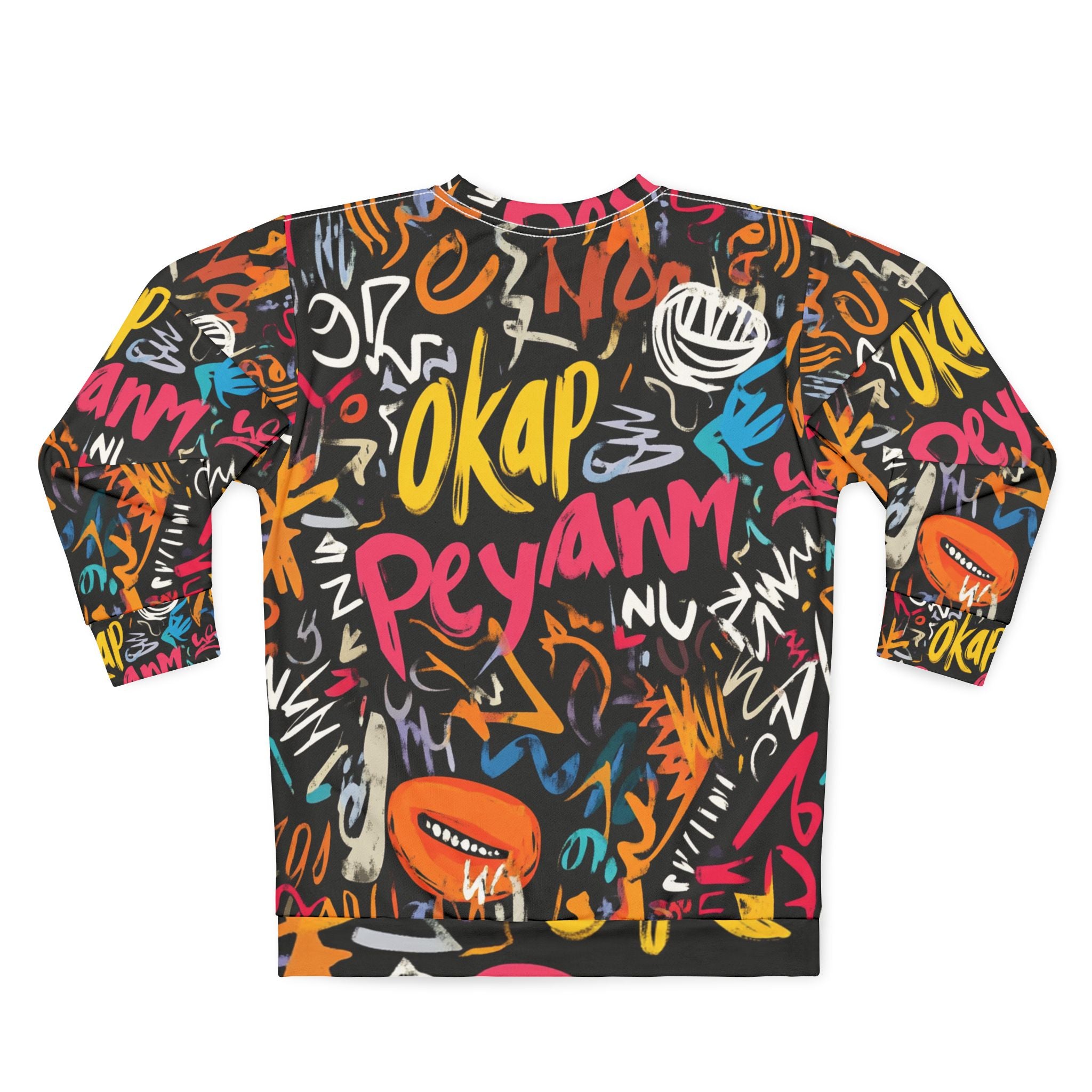 Okap Peyan mwen Sweatshirt