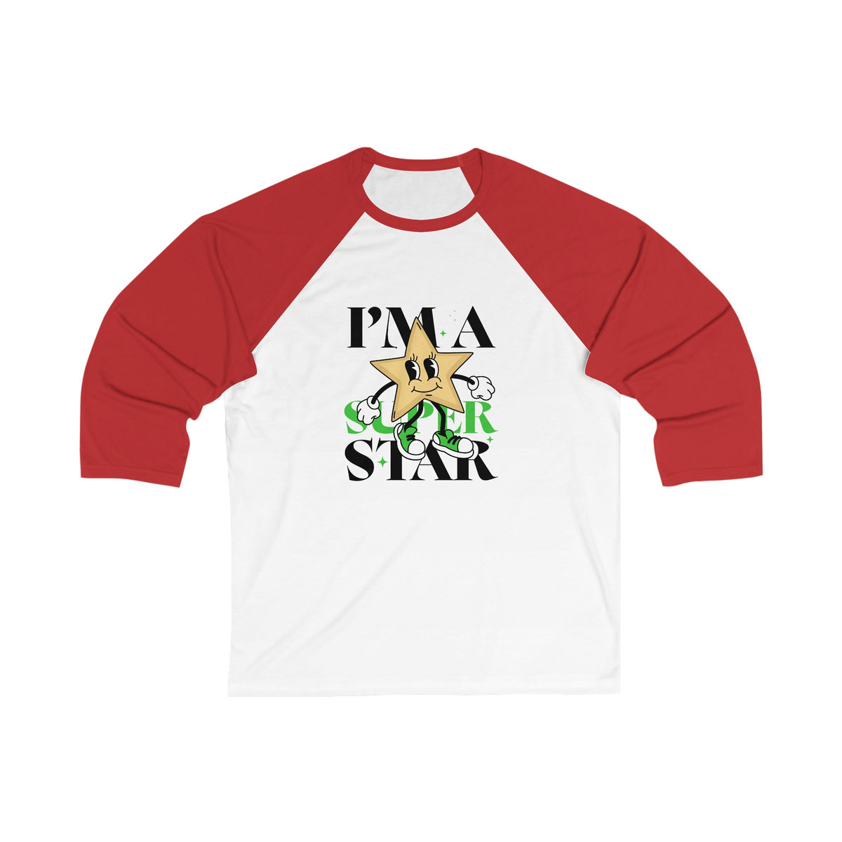 I am s Super Star Unisex 3\4 Sleeve Baseball Tee