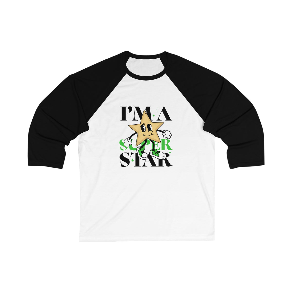 I am s Super Star Unisex 3\4 Sleeve Baseball Tee