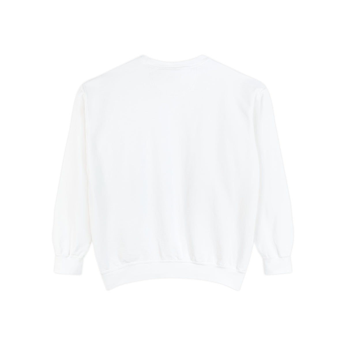 Best Mama Ever - Unisex Garment-Dyed Sweatshirt