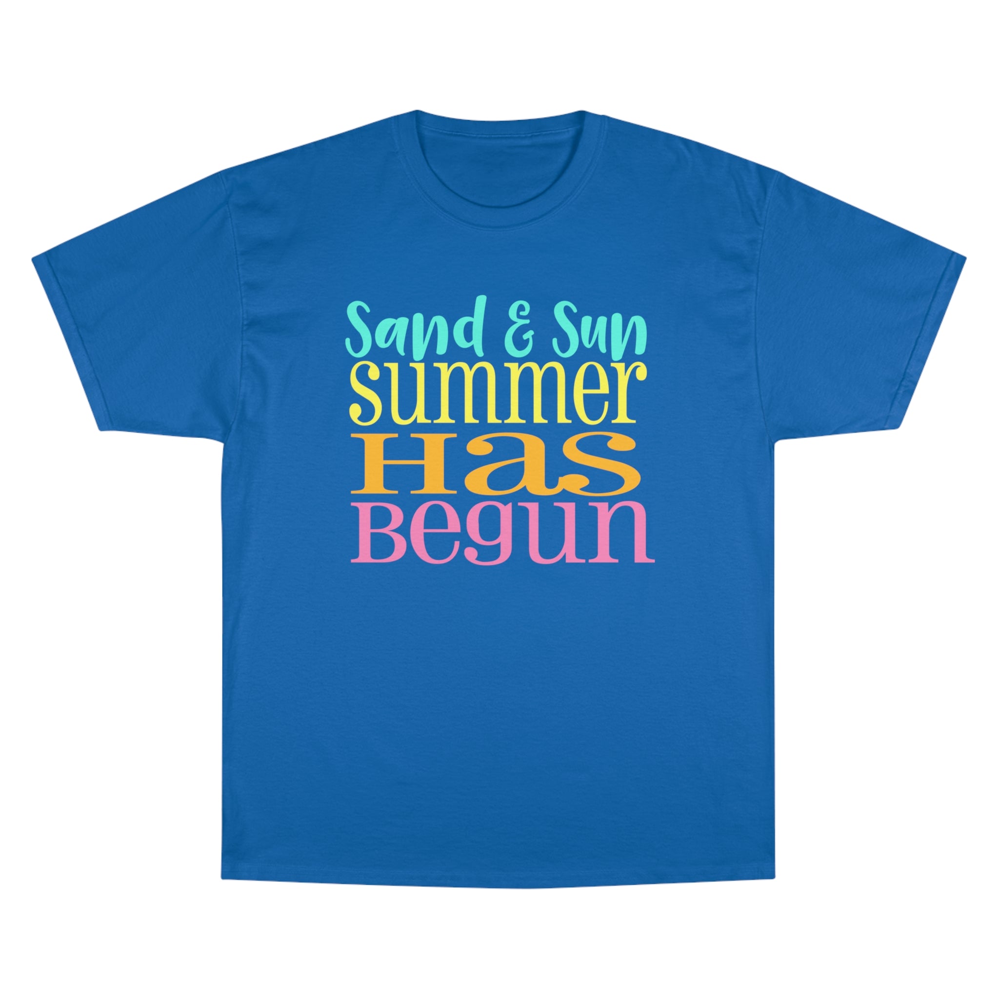 Summer has Begun Champion T-Shirt