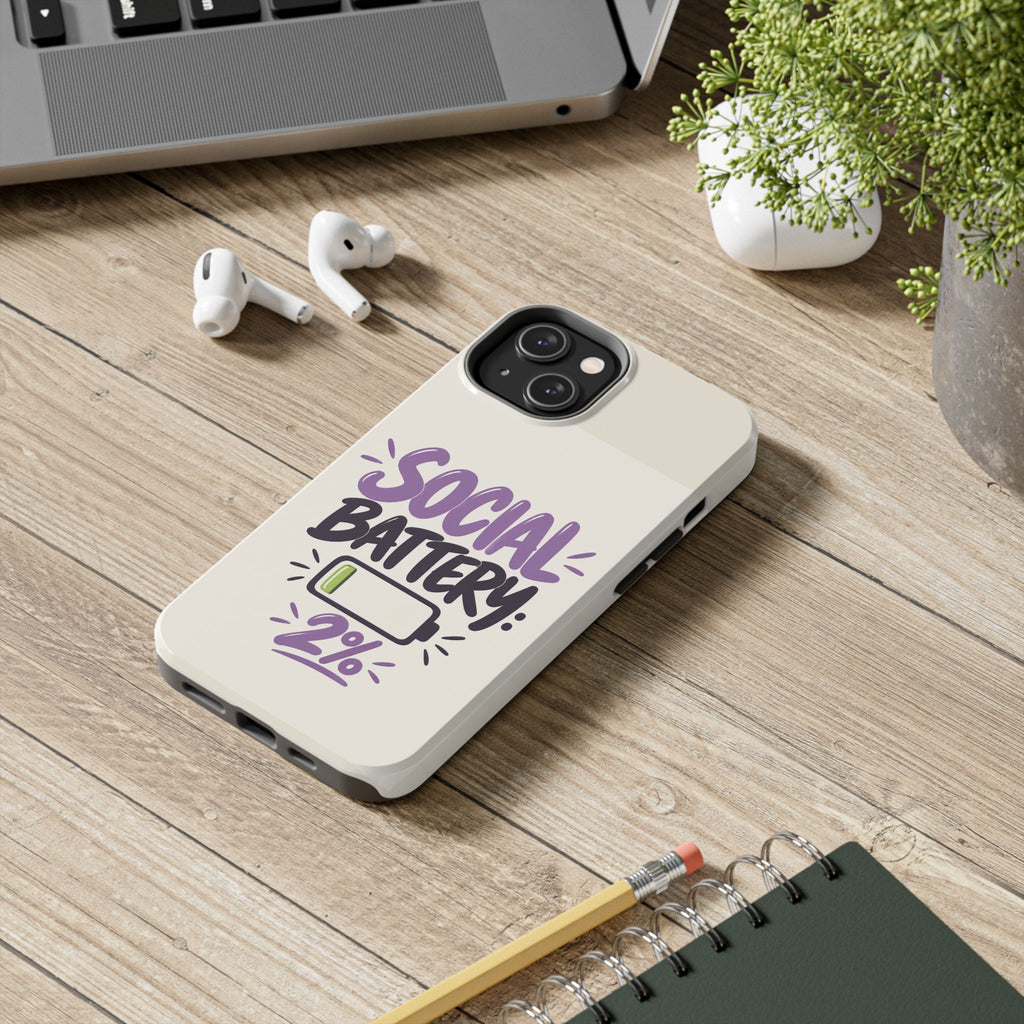 Social Battery: 2% — Funny Introvert Tough Phone Case