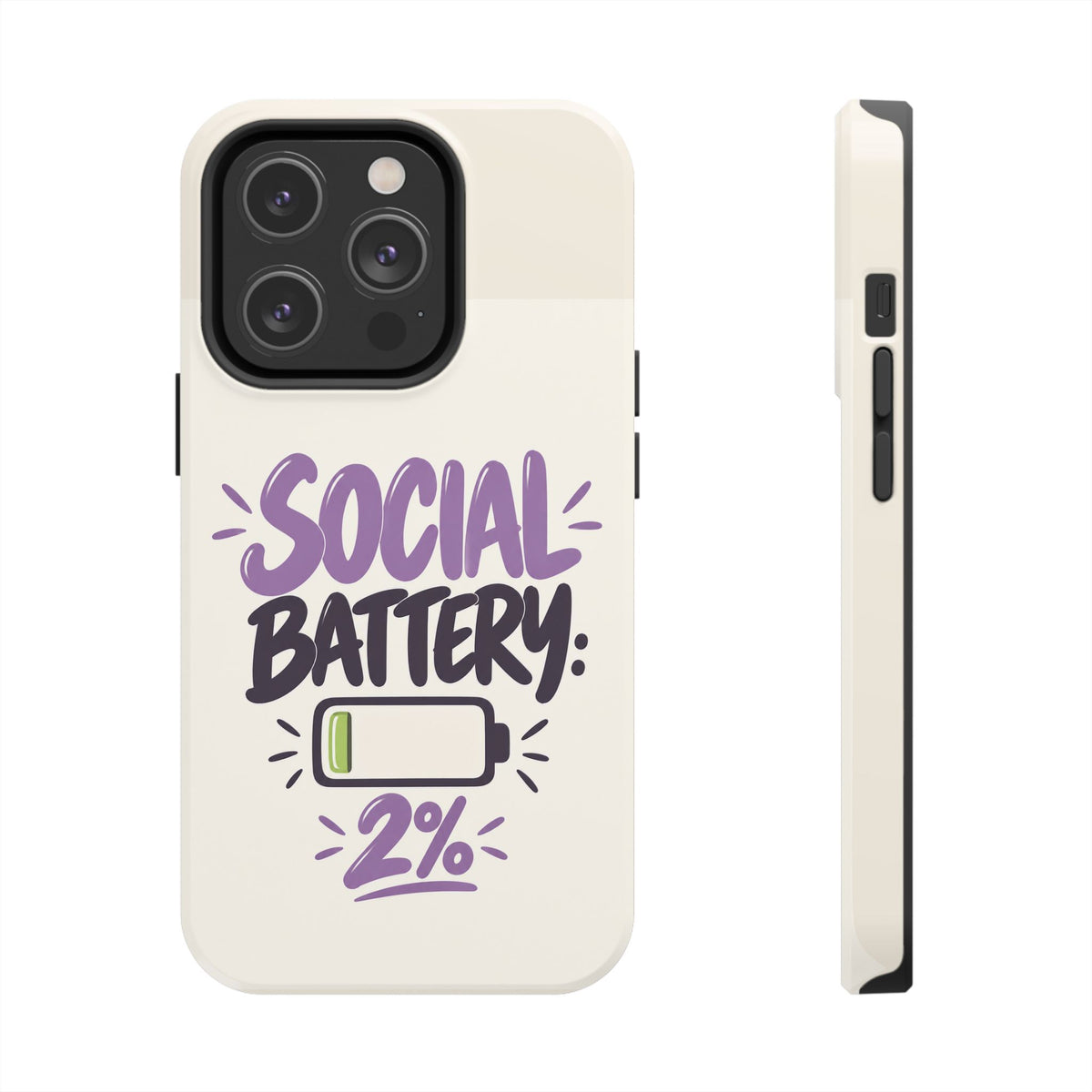 Social Battery: 2% — Funny Introvert Tough Phone Case