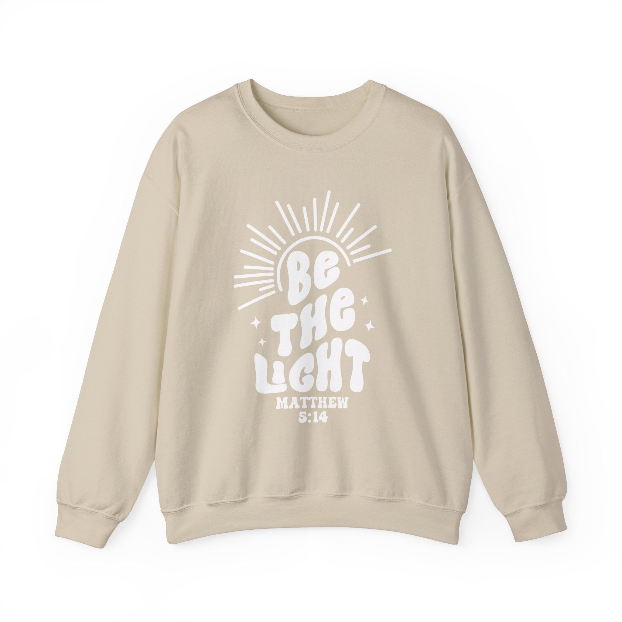 Be The Light Sweatshirt