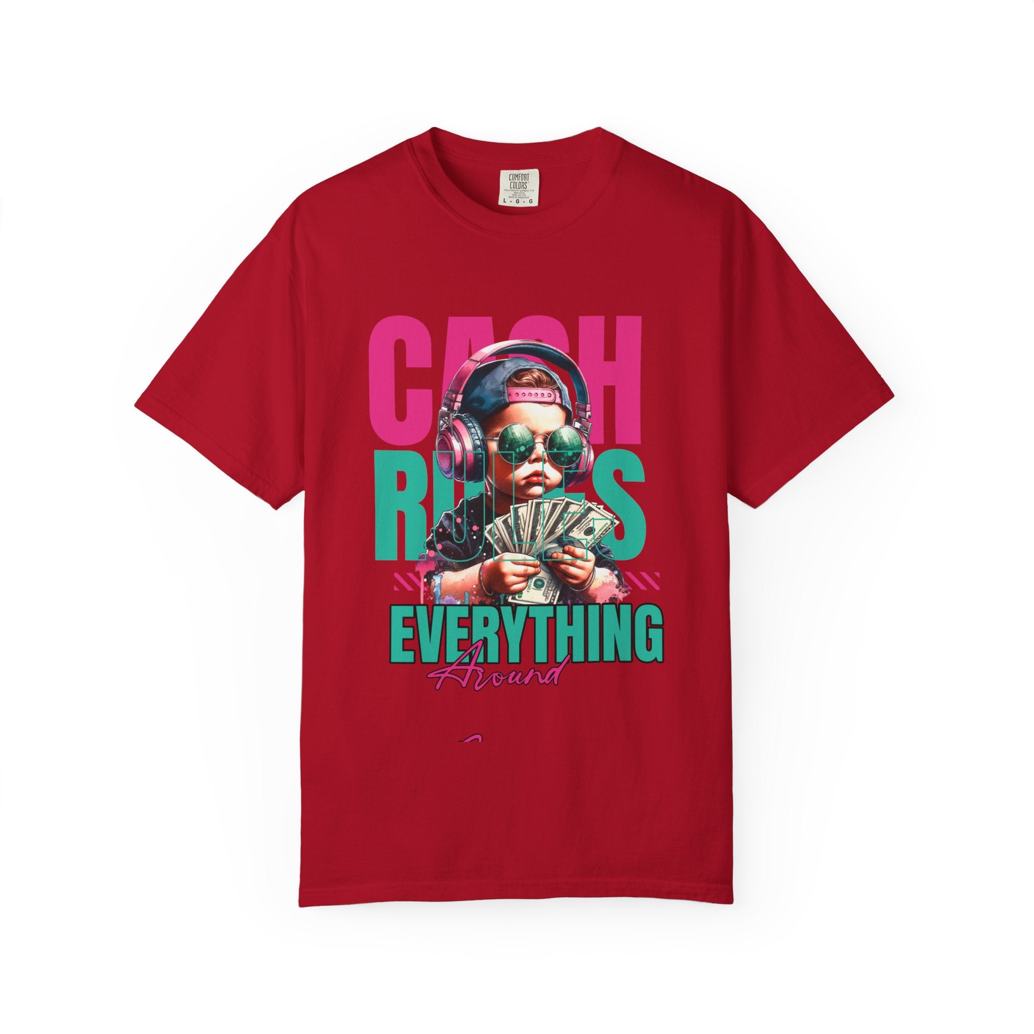 Cash Rules Everything 2026 unisex Garment-Dyed T-Shirt