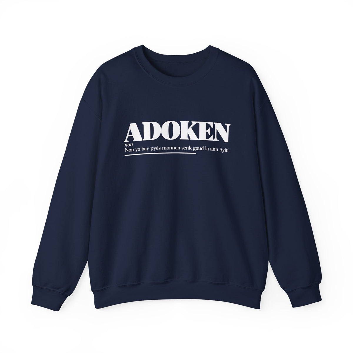 ADOKEN Haitian Creole Definition Gen Z Crewneck Sweatshirt
