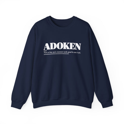 ADOKEN Haitian Creole Definition Gen Z Crewneck Sweatshirt