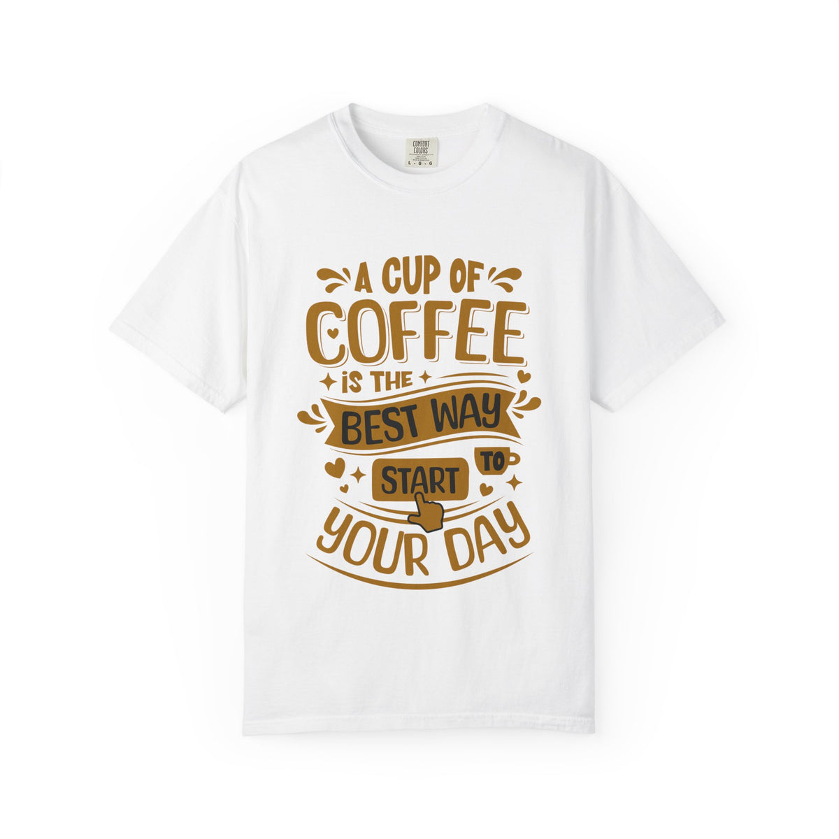 Coffee Lover's Unisex Sonhco T-shirt - A Cup Of Coffee Is The Best Way to Start Your Day