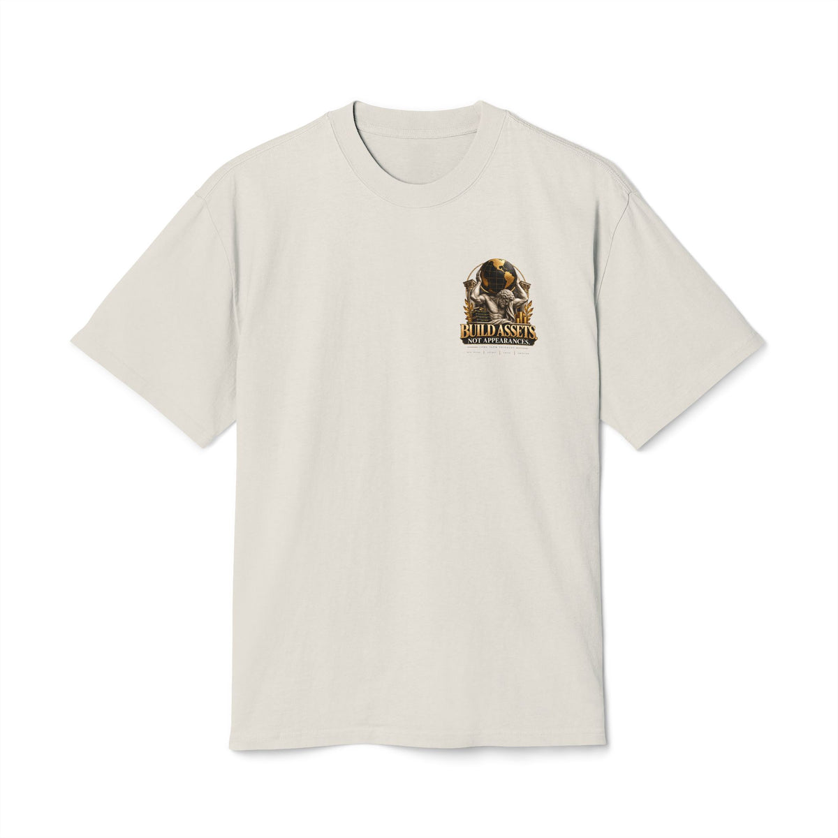 Build Assets. Not Appearances. Heavy Faded Tee