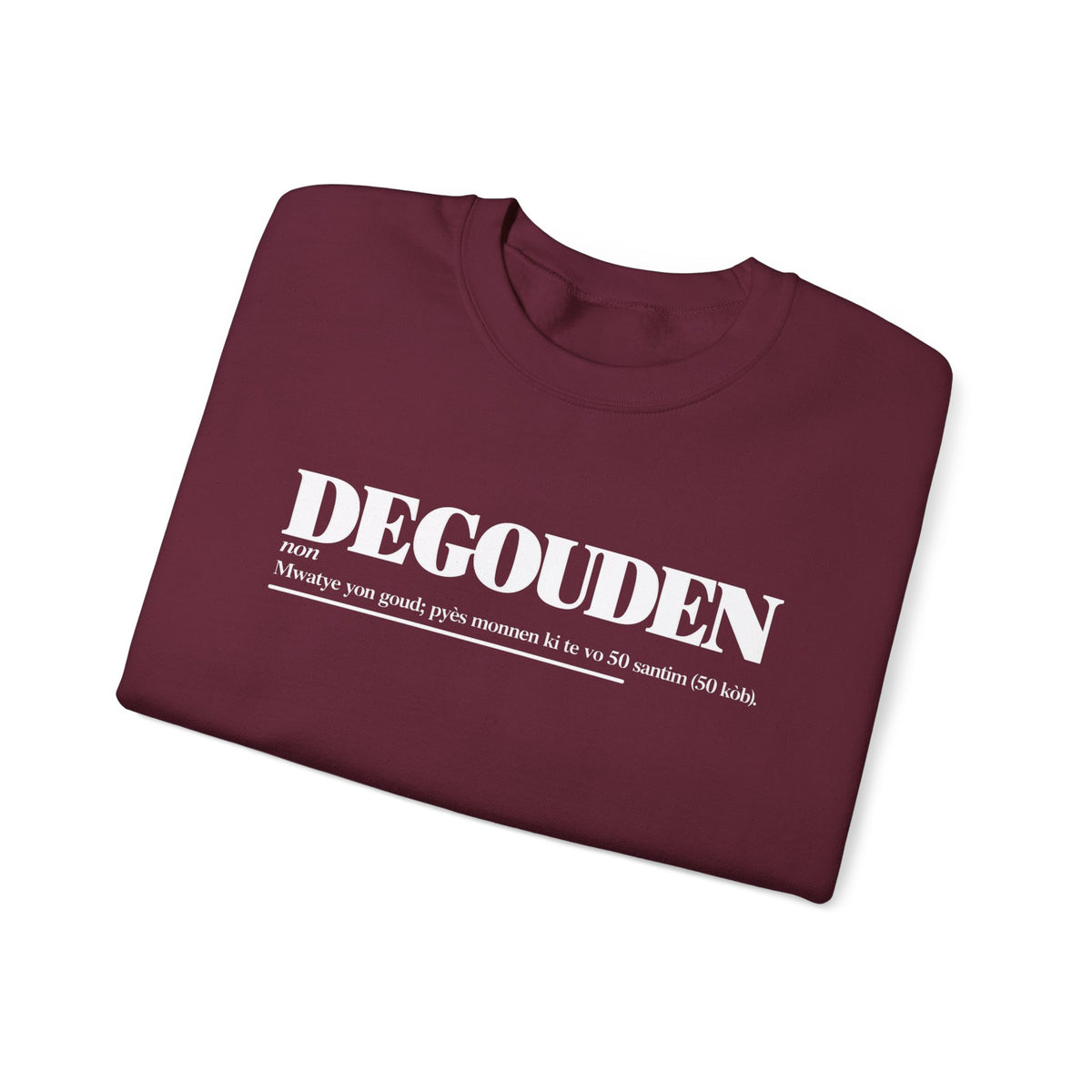DEGOUDEN Haitian Creole Definition Gen Z Crewneck Sweatshirt