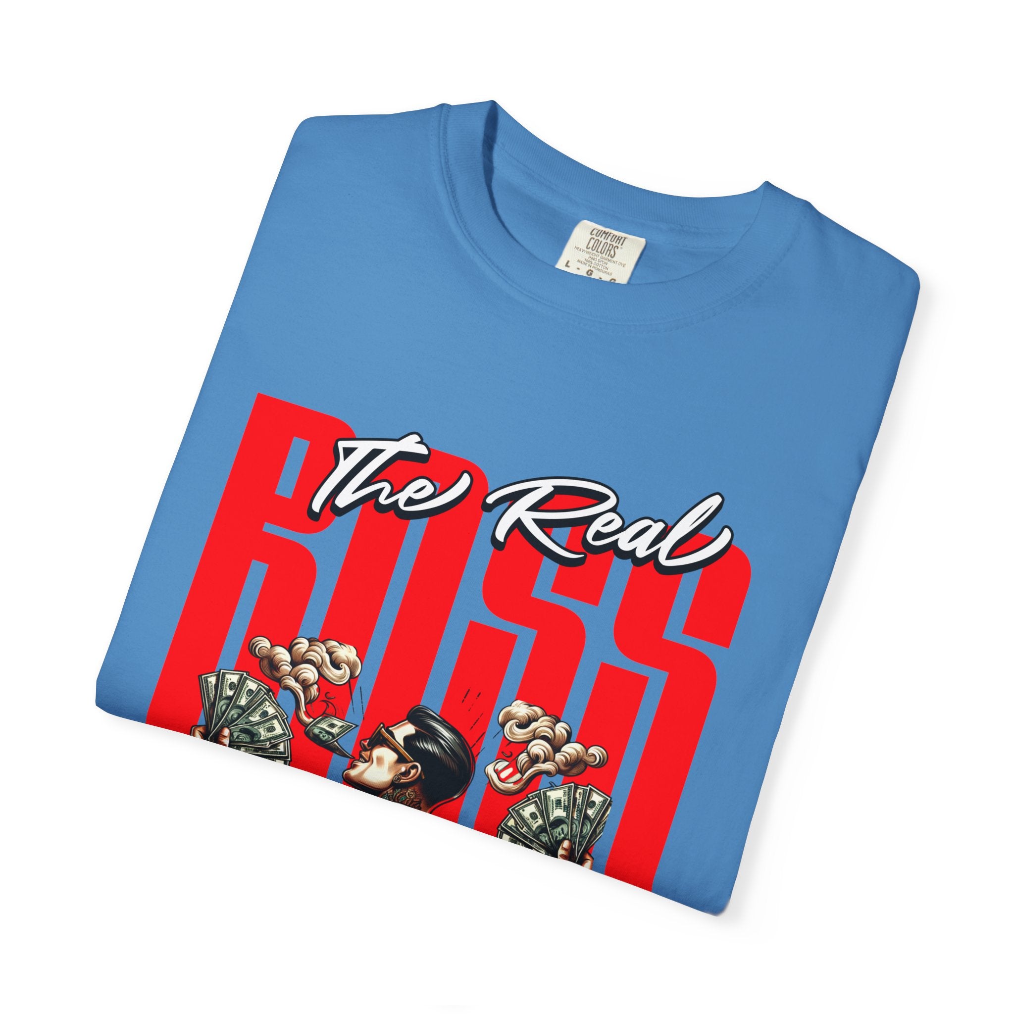 The Real Boss 2026 unisex Garment-Dyed T-Shirt