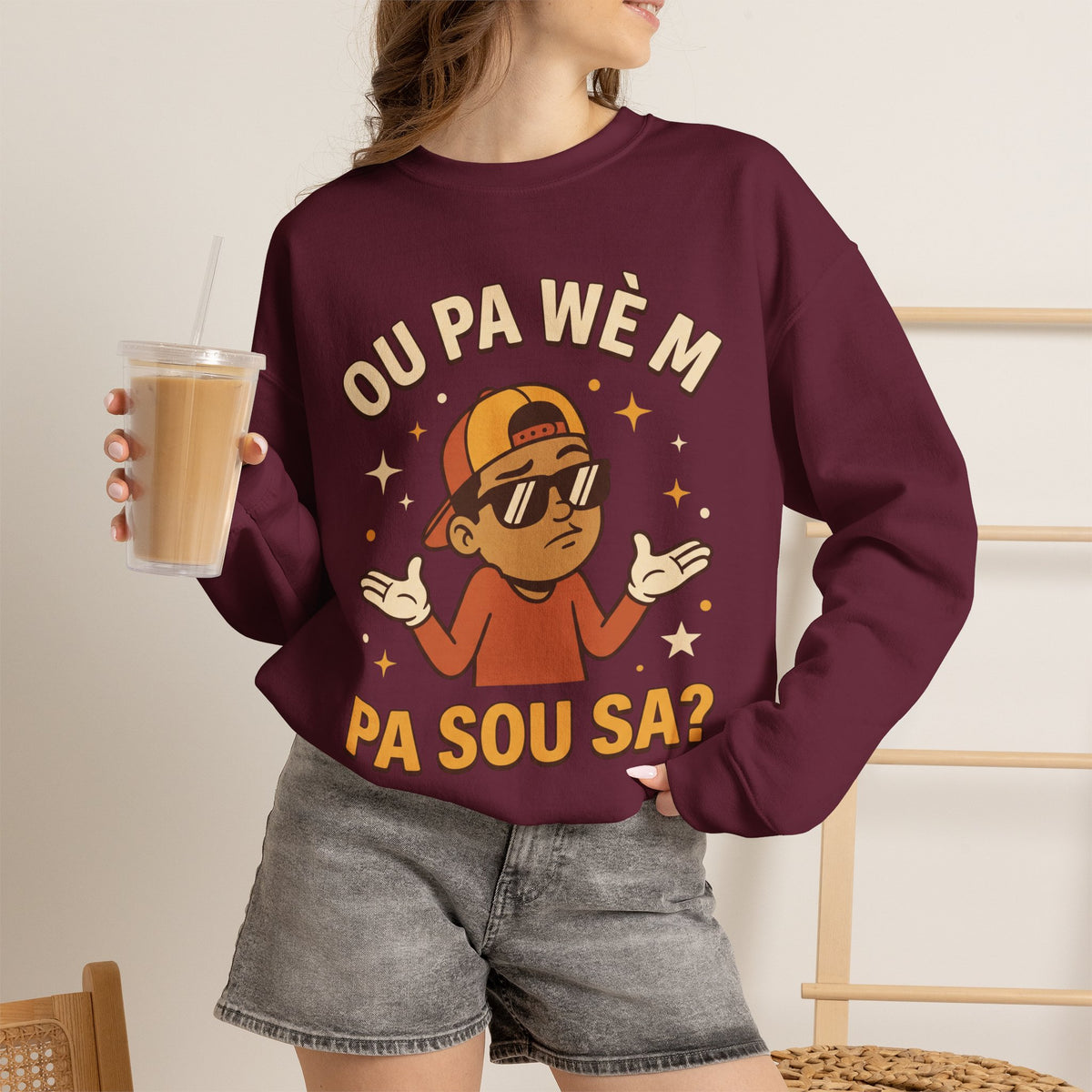 Ou Pa Wè M Pa Sou Sa? – Funny Haitian Creole Sweatshirt
