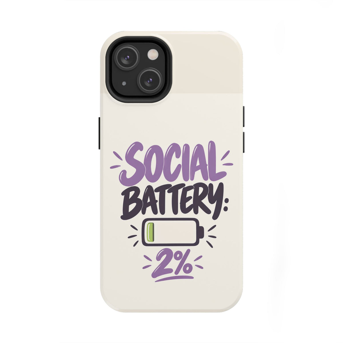 Social Battery: 2% — Funny Introvert Tough Phone Case