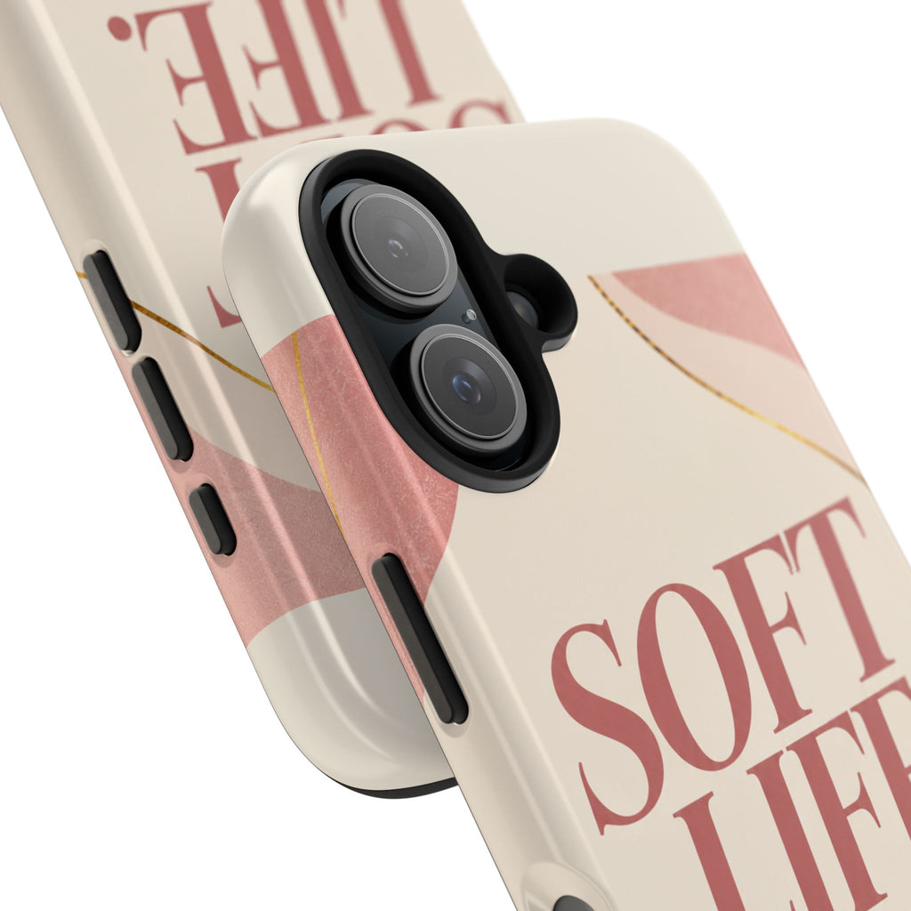 Soft Life. Hard Boundaries. — Women's Lifestyle Tough Phone Case