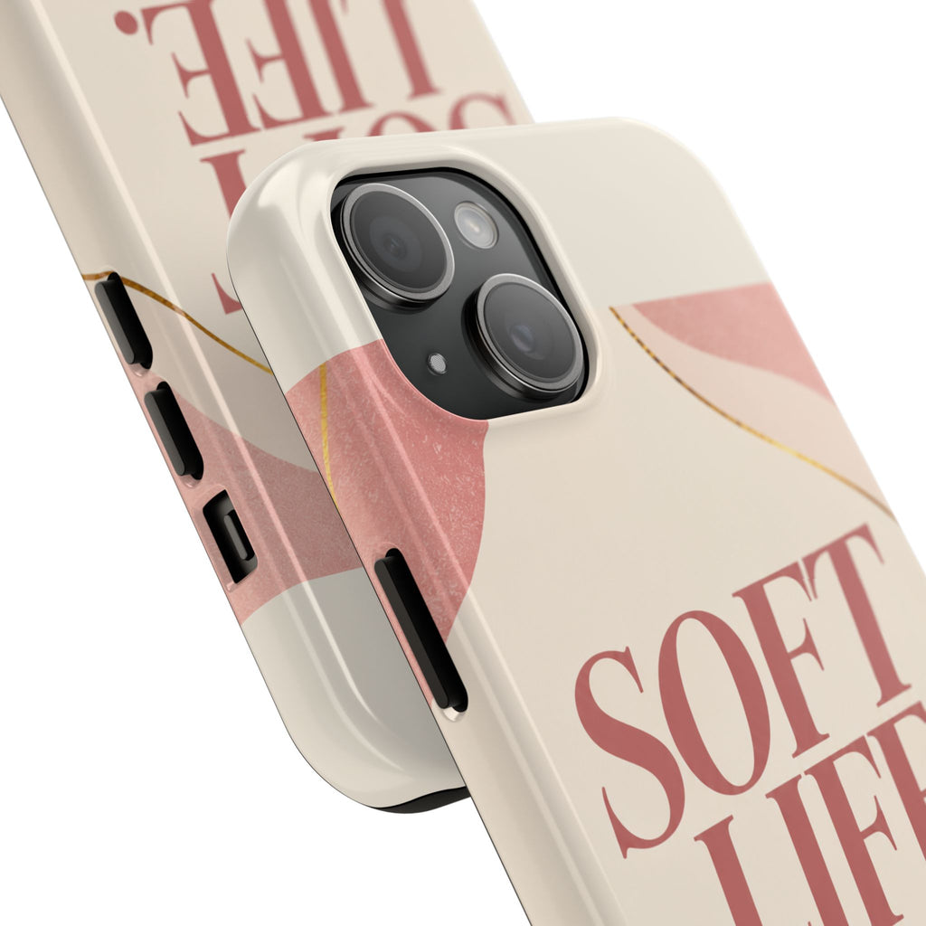 Soft Life. Hard Boundaries. — Women's Lifestyle Tough Phone Case