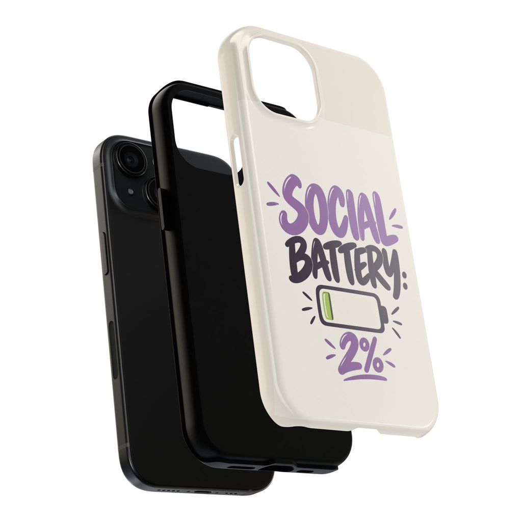 Social Battery: 2% — Funny Introvert Tough Phone Case