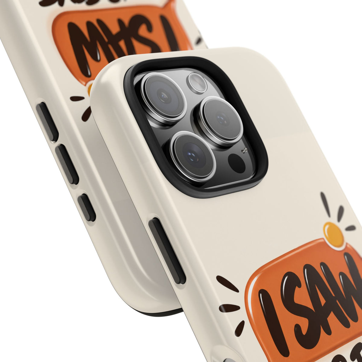 I Saw Your Text. — Funny Texting Tough Phone Case