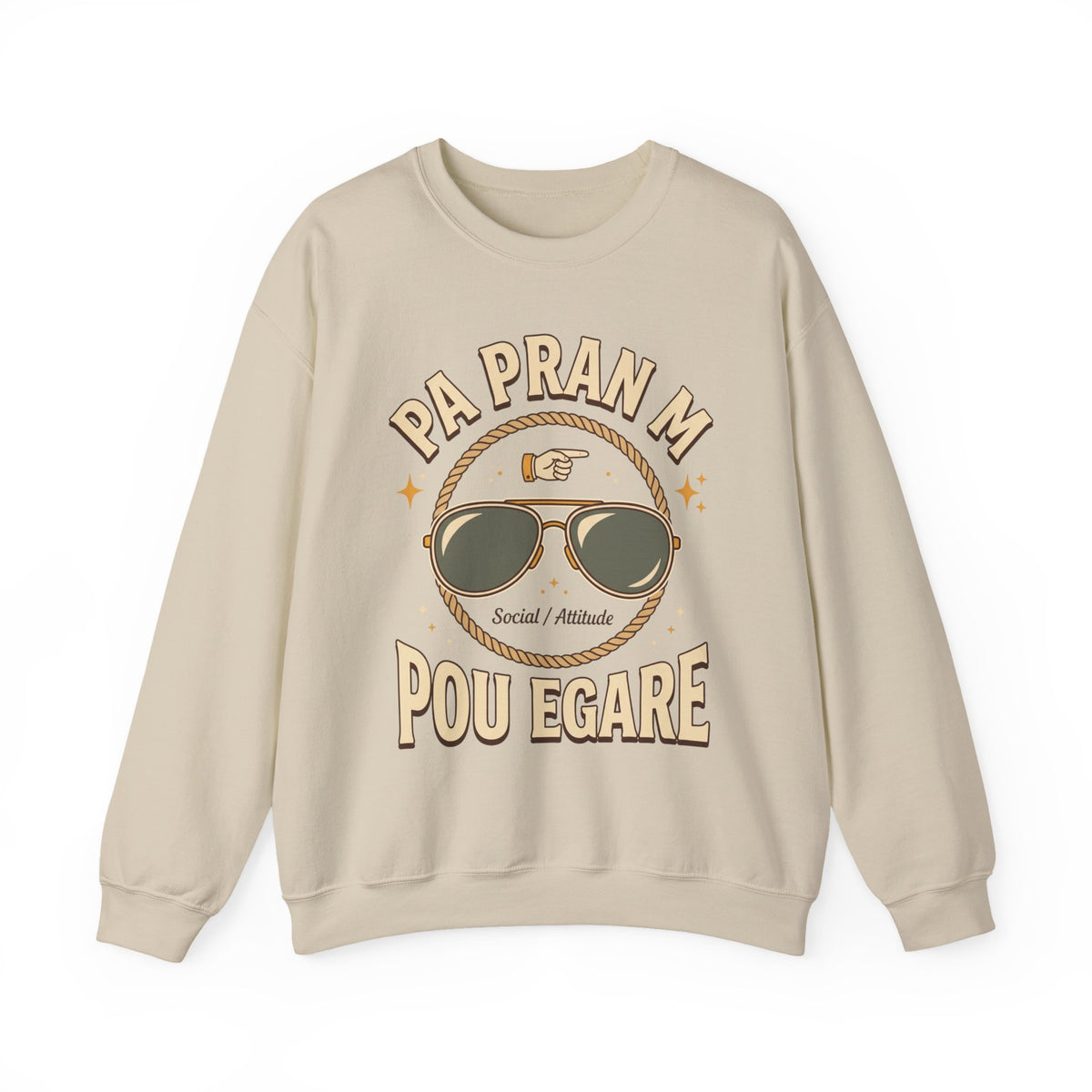 Pa Pran M Pou Egare – Haitian Creole Streetwear Sweatshirt