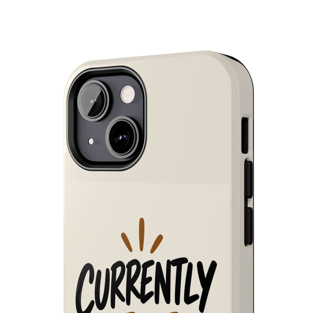 Currently Protecting My Energy — Mindset Tough Phone Case