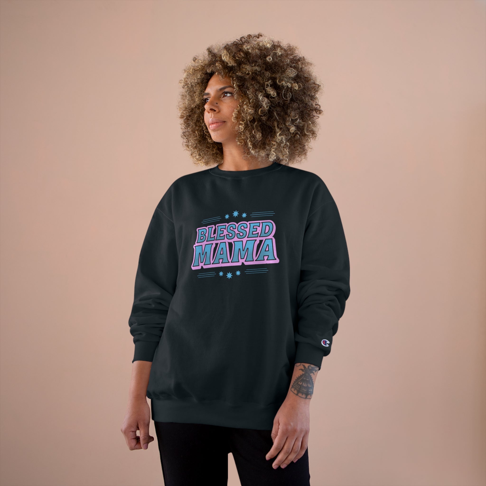 Blessed MaMA - Champion Sweatshirt