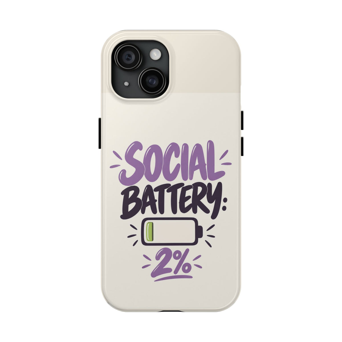 Social Battery: 2% — Funny Introvert Tough Phone Case
