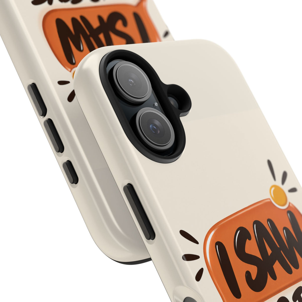 I Saw Your Text. — Funny Texting Tough Phone Case