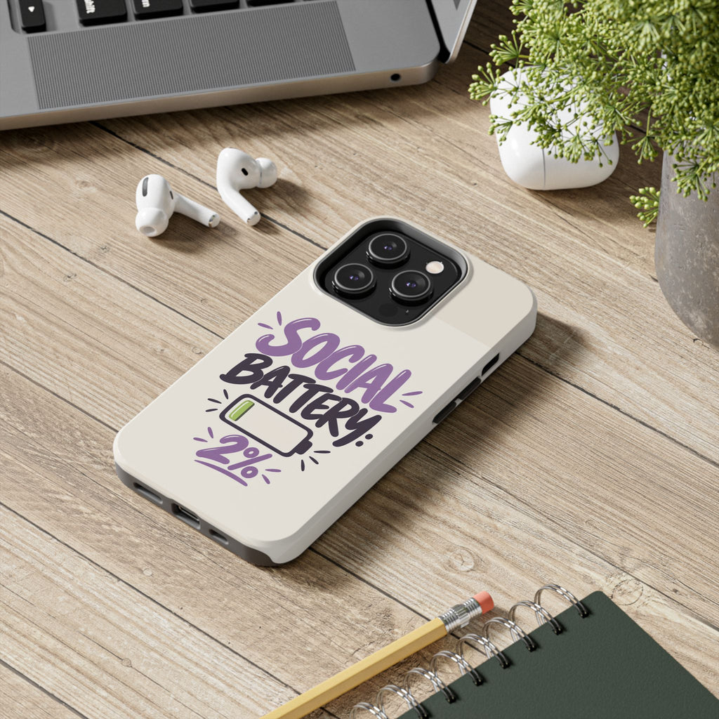 Social Battery: 2% — Funny Introvert Tough Phone Case