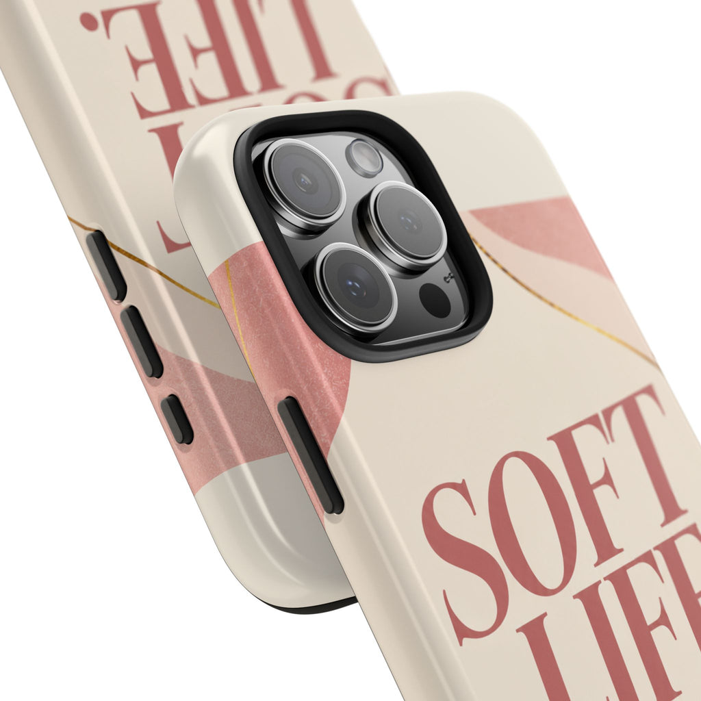 Soft Life. Hard Boundaries. — Women's Lifestyle Tough Phone Case